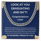 Personalize His Graduation (Blue) | Look At You Graduating And Sh*t (Cuban Link)