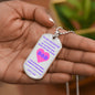 To My Daughter | Always Remember, In Your Heart (Pink) Love Dad | Luxury Dog Tag