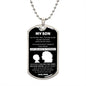My Son | Never Feel Alone | Love Mom (Lux Dog Tag)