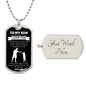 To My Son | Never Forget I Love You | Love Dad (Lux Dog Tag)