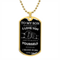 To My Son DogTag | Never Forget (Black) | Luxury Dog Tag
