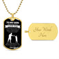 To My Son | Never Forget I Love You | Love Dad (Lux Dog Tag)