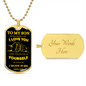 To My Son DogTag | Never Forget (Gold) | Luxury Dog Tag