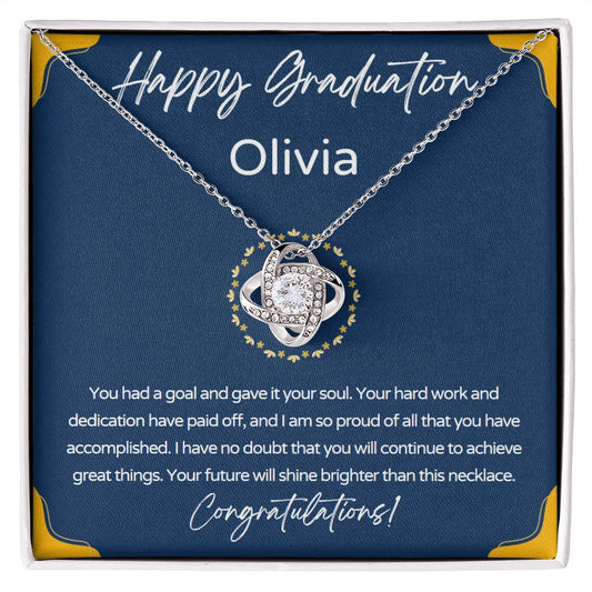 Personalize Her Graduation (Multi)  | You Gave It Your Soul (Love Knot)