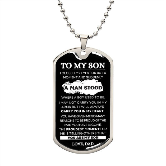 To My Son | A Man Stood | Love Dad (Lux Dog Tag)