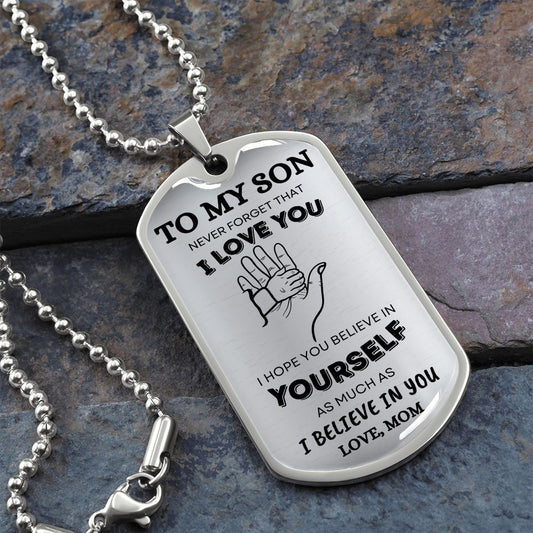 To My Son DogTag From Mom | Never Forget 2 (Stainless) | Luxury Dog Tag