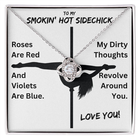 Smokin' Hot Sidechick (In White) | My Dirty Thoughts Revolve Around You