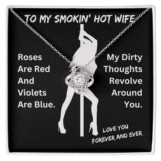 Smokin' Hot Wife (In Black) | My Dirty Thoughts Revolve Around You
