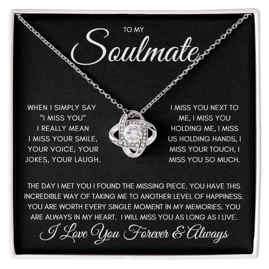 To My Soulmate (In Black) |  When I Say I Miss You
