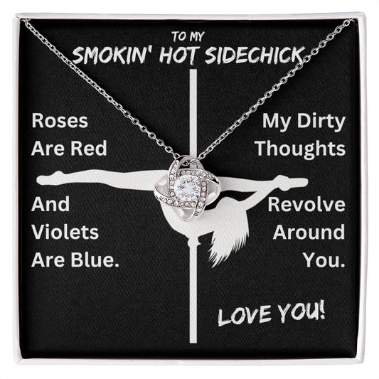Smokin' Hot Sidechick (In Black) | My Dirty Thoughts Revolve Around You