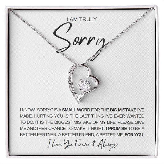 Truly Sorry (White) | Sorry Is A Small Word, I Promise (Forever Love)
