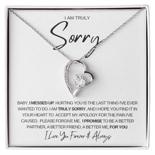 Truly Sorry (White) | Baby, I Messed Up (Forever Love)